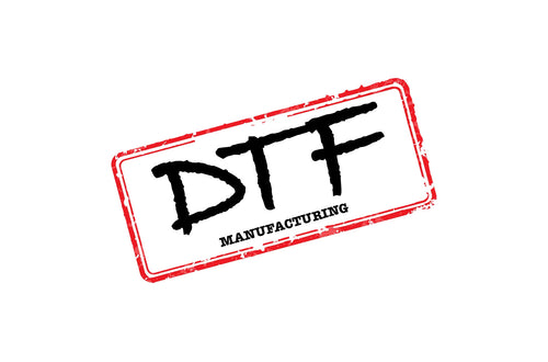 DTF MANUFACTURING